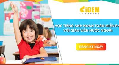 Học Tiếng Anh hoàn toàn miễn phí với giáo viên nước ngoài